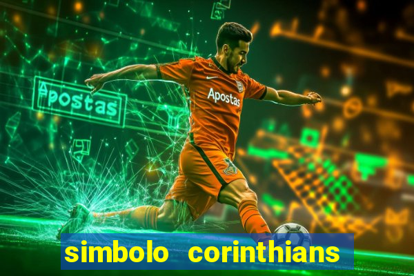 simbolo corinthians copiar e colar